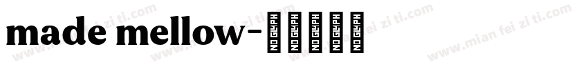 made mellow字体转换